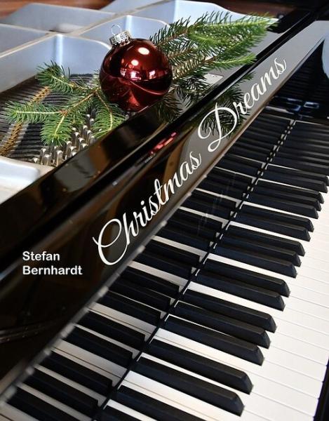 Bernhardt, Stefan: Christmas Dreams