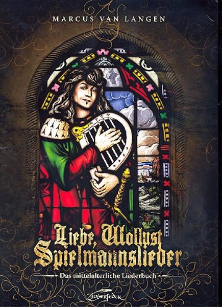 Langen, Marcus van: Liebe Wollust Spielmannslieder