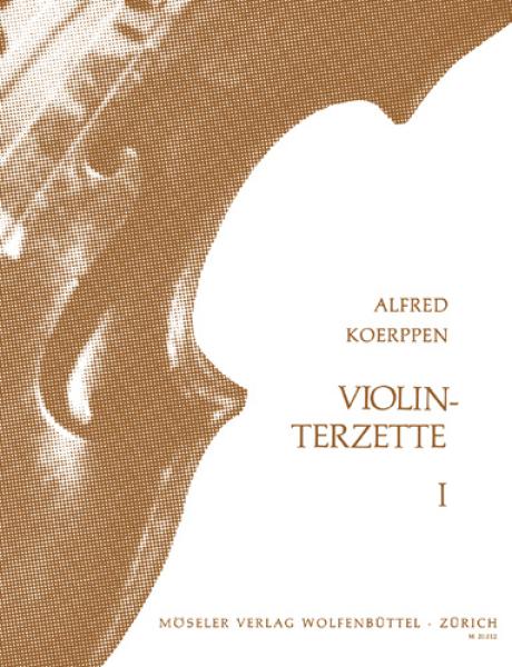 Koerppen, Alfred: Violinterzette I