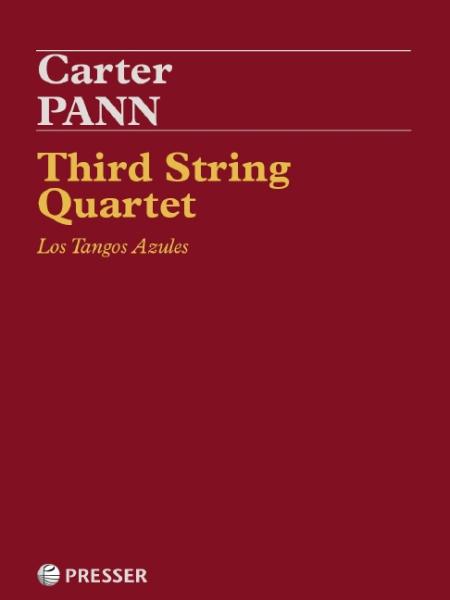 Pann, Carter: Third String Quartet