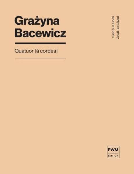 Bacewicz, Grazyna: Streichquartett