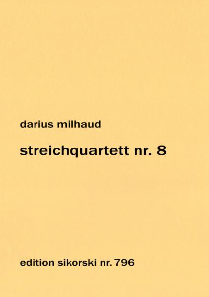 Milhaud Darius: Streichquartett 8
