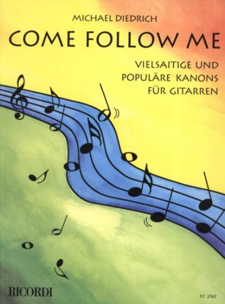 Diedrich, Michael: Come follow me