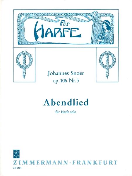 Snoer Johannes: Abendlied op 106/5