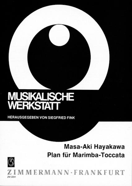 Hayakawa Masaaki: Plan für Marimba Toccata