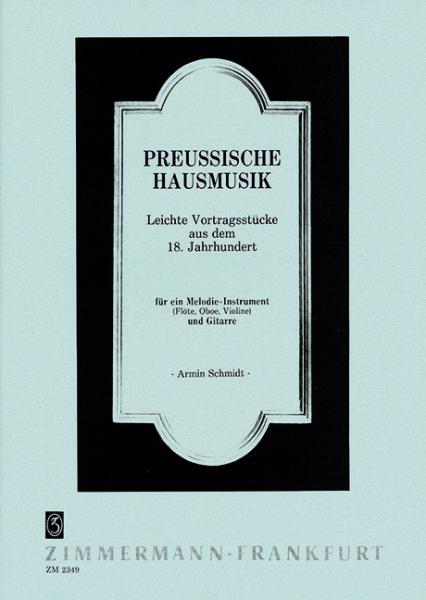 Schmidt Armin: Preussische Hausmusik