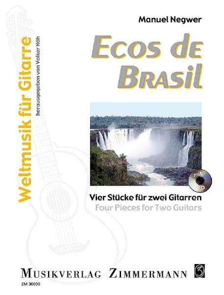 Negwer Manuel: Ecos de Brasil