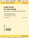 Searle, Leslie: For my friends