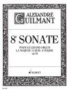Guilmant Felix Alexandre: Sonate 8 A-Dur op 91