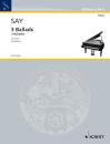 Say, Fazil: 3 Ballads - 3 Balladen (1995/2005)