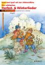 Magolt, Marianne + Hans: Die schönsten Herbst- und Winterlieder