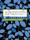 Hintermeier, Barbara (Hrsg.): Altblockflöten-Duettbuch