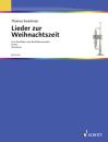 Swartman, Thomas (Bearb.): Lieder Zur Weihnachtszeit