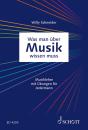 Schneider, Willy: Was man über Musik wissen muß