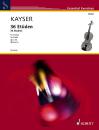 Kayser Heinrich Ernst: 36 Etüden op 20