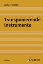 Schneider, Willy: Transponierende Instrumente
