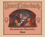 Merck, Friederike (Hg.): Unser Liederbuch