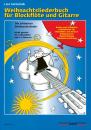 Gottschalk, Lutz: Weihnachtsliederbuch für Blockflöte und Gitarre