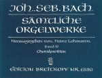 Bach, Johann Sebastian: Sämtliche Orgelwerke, Band 10