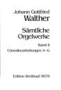 Walther, Johann Gottfried: Sämtliche Orgelwerke, Band 2