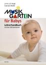 MUSIKGARTEN: Musikgarten für Babys - Lehrerhandbuch