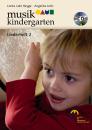 Heyge, Lorna Lutz + Jekic, Angelika: Musikkindergarten - Liederheft 2