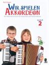 Hagen, Karl: Wir spielen Akkordeon - Spielheft 2