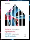 Stoiber Franz Josef: Faszination Orgelimprovisation