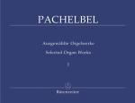 Pachelbel, Johann: Ausgewählte Orgelwerke. Band 1