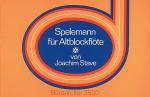 Stave, Joachim (Hrsg.): Spelemann für Altblockflöte