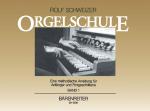 Schweizer, Rolf: Orgelschule. Bd. 1