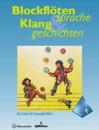 Rothe, Gisela: Blockflötensprache Klanggeschichten 1