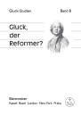 Croll, Gerhard / Brandenburg, Daniel (Hrsg.): Gluck, der Reformer?