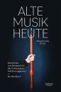 Lorber, Richard (Hrsg.): Alte Musik heute