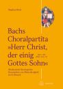 Beck, Stephan: Bachs Choralpartita Herr Christ, der einige Gottes Sohn""