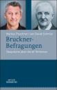 Poschner, Markus / Schmitz, Jan David: Bruckner-Befragungen