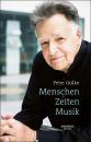 Gülke, Peter: Menschen. Zeiten. Musik
