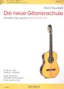 Teuchert Heinz: Die neue Gitarrenschule 1