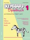 Swoboda Maria & Lipport Christoph: Keyboardspielbuch 1