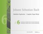 Bach, Johann Sebastian: Sämtliche Orgelwerke, Band 6
