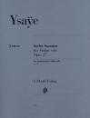 Ysaye, Eugène: Sechs Sonaten für Violine solo op. 27