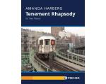 Harberg, Amanda: Tenement Rhapsody