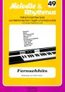 O'Brien-Docker, John (Bearb.): Melodie & Rhythmus, Heft 49: Fernsehhits
