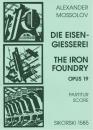 Mossolow, Alexander: Die Eisengießerei