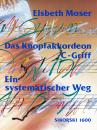 Moser, Elsbeth: Das Knopfakkordeon C-Griff