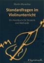 Mummelter, Martin: Standardfragen im Violinunterricht
