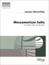 Bernofsky, Lauren: Mesoamerican Suite