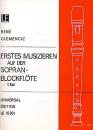 Clemencic, René: Erstes Musizieren auf der Sopranblockflöte        vol. 1