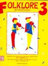 Roelcke, Christa: Folklore 3 International