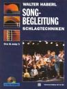 Haberl, Walter: Schlagtechniken 1 - Songbegleitung mit 2 CDs